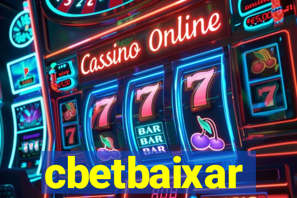 cbetbaixar