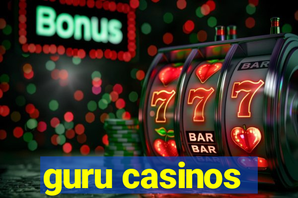 guru casinos