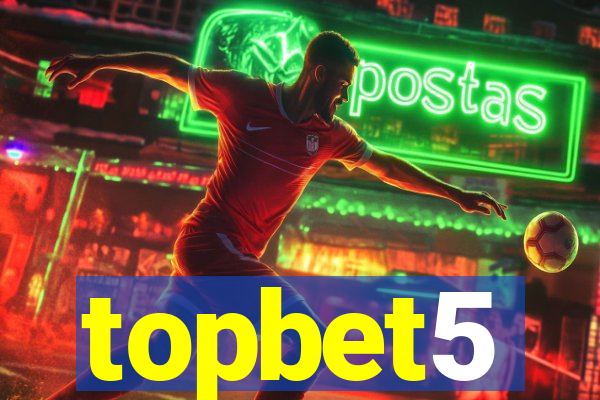 topbet5