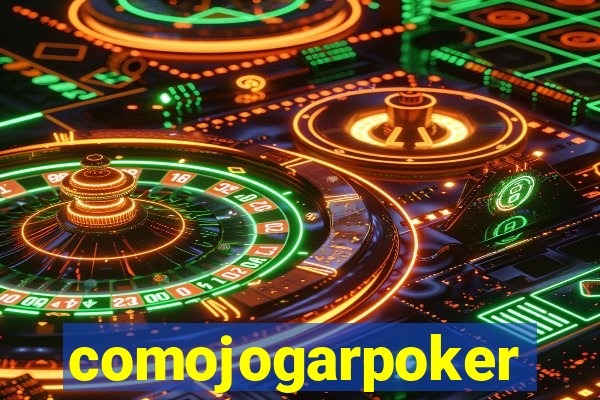 comojogarpoker