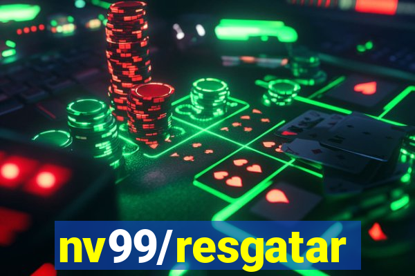 nv99/resgatar