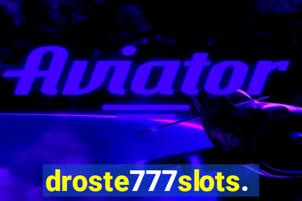 droste777slots.com