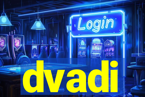 dvadi