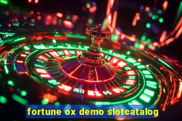 fortune ox demo slotcatalog