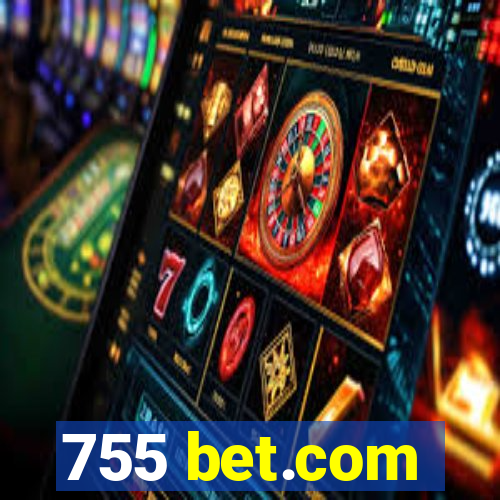 755 bet.com