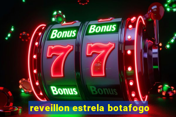 reveillon estrela botafogo