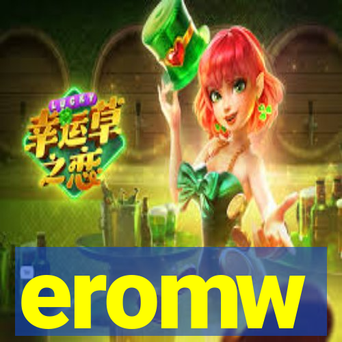 eromw