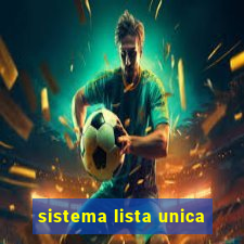 sistema lista unica