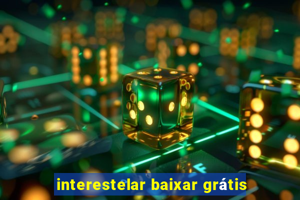 interestelar baixar grátis