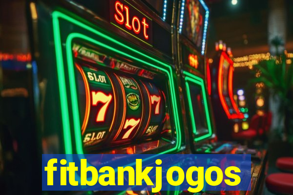 fitbankjogos