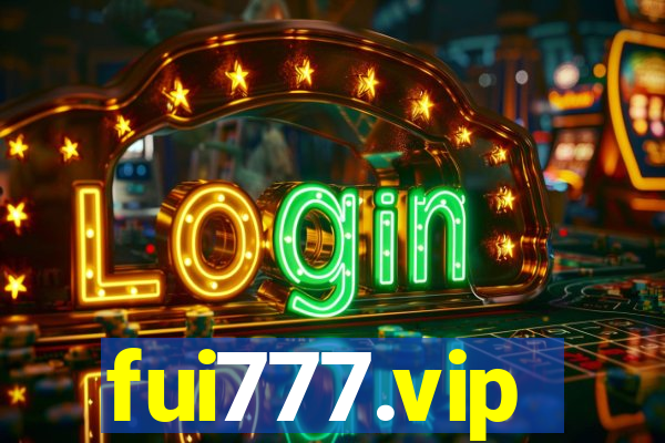 fui777.vip