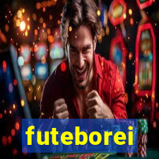 futeborei