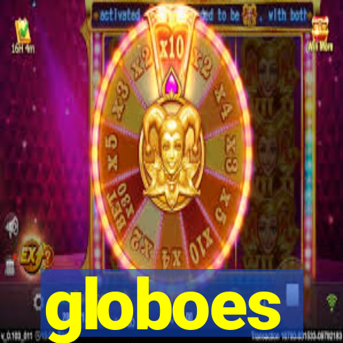 globoes