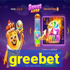 greebet