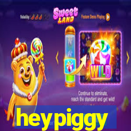 heypiggy