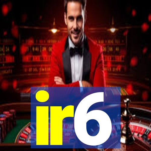 ir6