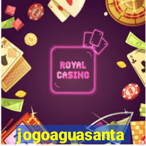 jogoaguasanta