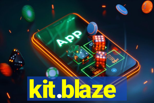 kit.blaze