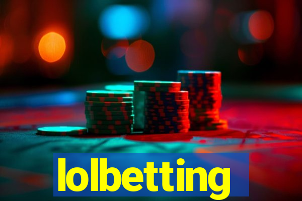 lolbetting