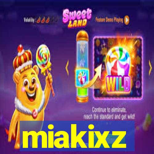 miakixz