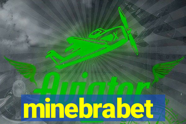 minebrabet