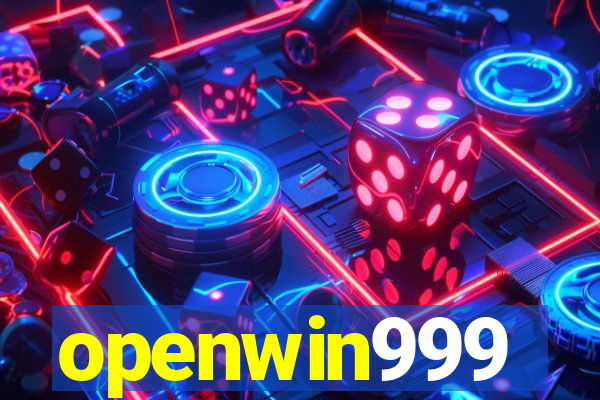 openwin999