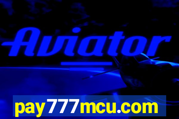 pay777mcu.com