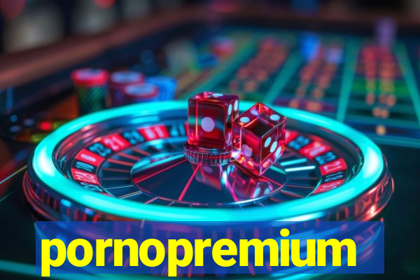 pornopremium