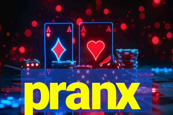 pranx