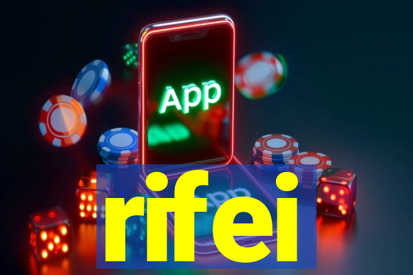 rifei