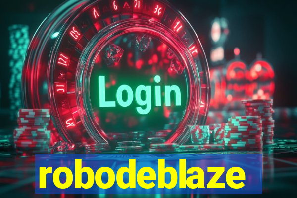 robodeblaze