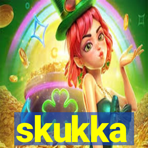 skukka