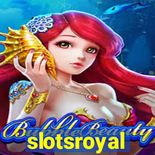 slotsroyal