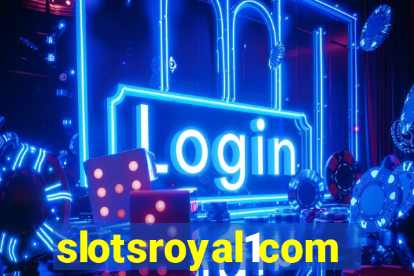 slotsroyal1com