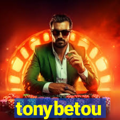 tonybetou