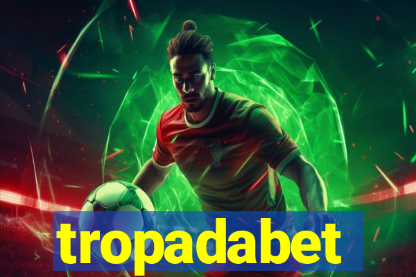 tropadabet