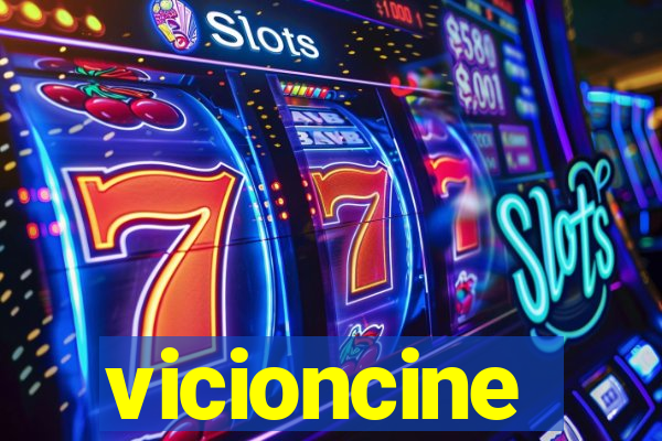 vicioncine