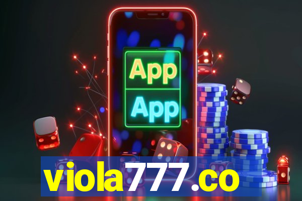 viola777.co