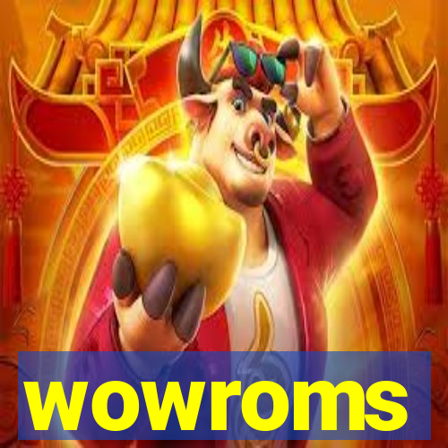 wowroms