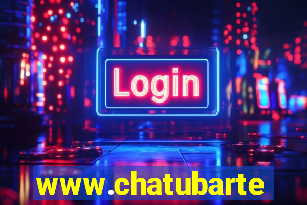 www.chatubarte