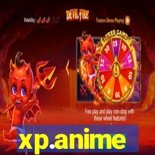 xp.anime