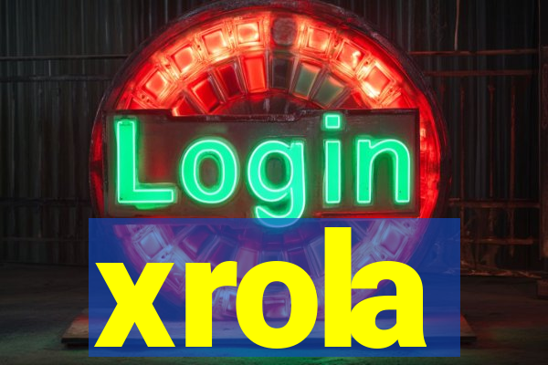 xrola